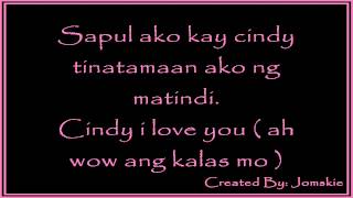 CiNDY BY MALABON THUGS  LYRiCS [upl. by Iloj445]