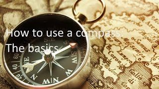 How to use a compassFor beginners [upl. by Lakin366]