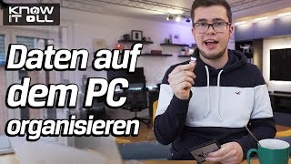 Daten auf dem PC richtig organisieren [upl. by Arvonio620]