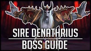 SIRE DENATHRIUS FULL Boss Guide  Normal amp Heroic Castle Nathria Raid Guide [upl. by Ellicul]