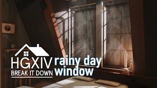 Break It Down Rainy Day Window  FFXIV Housing Guide [upl. by Thorfinn330]