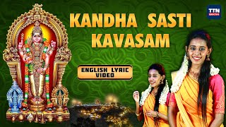 quotKandha Sashti Kavasamquot English Lyric Video By Super Singer Fame Priyanka  TTN Bakthi [upl. by Felisha]