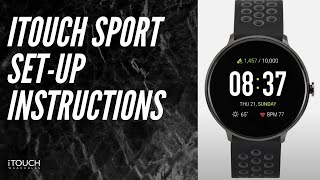 iTouch Sport Smartwatch  SetUp Instructions [upl. by Nielsen]