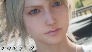 Final Fantasy 15 Walkthrough Gameplay Part 2  Lucii FFXV [upl. by Lam]