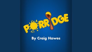 The Porridge Pot [upl. by Anire795]