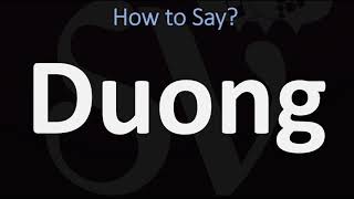 How to Pronounce Duong CORRECTLY [upl. by Stormie872]