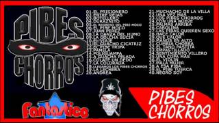 Los Mejores Temas de Los Pibes Chorros Enganchados Exitos Completo [upl. by Caitlin994]