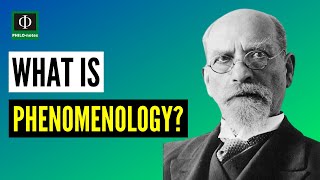 What is Phenomenology [upl. by Eirrac]