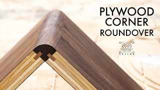 Adding a ROUNDOVER to Plywood Corners  Corner EDGEBANDING with splines [upl. by Mulligan811]