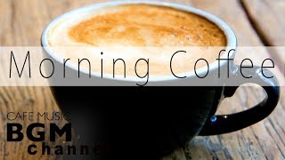 Morning Coffee Jazz amp Bossa Nova  Relaxing Chill Out Music [upl. by Biegel]