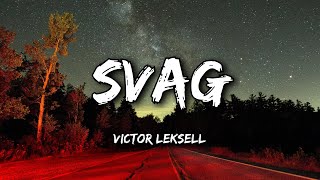 Victor Leksell  Svag Lyrics [upl. by Ydarg]