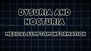 Dysuria and Nocturia Medical Symptom [upl. by Noda480]