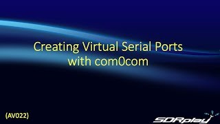 Creating virtual COM ports with com0com [upl. by Suellen]