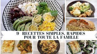 9 Idées Recettes Simples et Rapides Pour Toute La Famille [upl. by Rutra548]