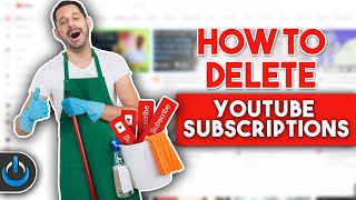 How to DELETE YouTube Subscriptions QUICKLY [upl. by Cyrillus]