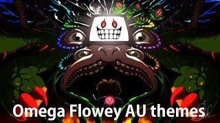 Omega Flowey AU themes [upl. by Ettenaj]