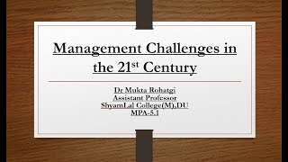 5 1 Management Challenges in the 21st CenturyMANAGEMENT PRINCIPLES amp APPLICATIONS [upl. by Notlit]