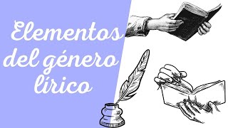 Elementos del género lírico [upl. by Anikas]