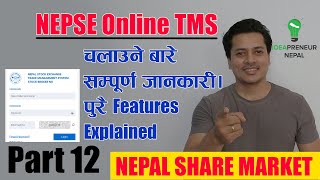 NEPSE Online TMS चलाउने बारे सम्पूर्ण जानकारी। पुरै Features Explained  Complete NEPSE TMS TUTORIAL [upl. by Hannazus]