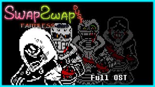 SWAPSWAP DustbeliefFaithless Dust Full OST Outdated [upl. by Nwahsak]