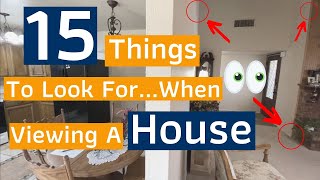 15 Things To Look For When Viewing A House [upl. by Hank]