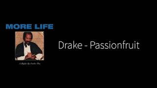 Drake  Passionfruit Original ver  Lyrics [upl. by Attlee]