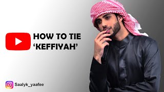 How To Tie Keffiyah  Shemagh  Headscarf In Right Way  Tutorial 1 [upl. by Airdnazxela398]