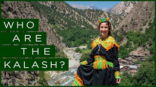 Who are the Kalash People in Pakistan  Travel Documentary [upl. by Leiram]