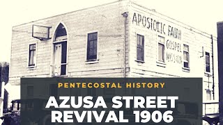 Azusa Street Revival 1906Pentecostal History [upl. by Raskin]