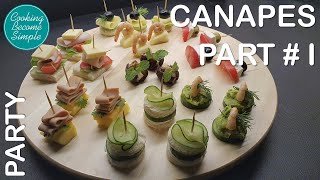 Canapés recipes  do your own party food  Part I  Cooking become simple [upl. by Eatnom]