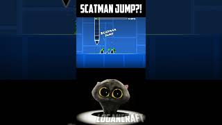 Scatman in Geometry Dash shorts [upl. by Glialentn245]