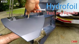 Installing and Testing SE Sport 300 Hydrofoil Crooked PilotHouse Boat [upl. by Eerb]