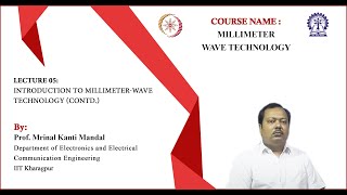 Lecture 5 Introduction to MillimeterWave Technology Contd [upl. by Reginnej]