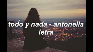 Todo y Nada  Atrévete a Soñar  Letra [upl. by Appleton]