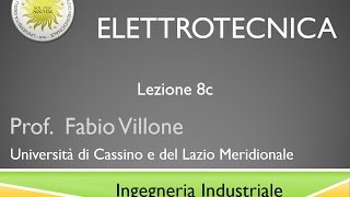 Elettrotecnica Lezione 8c [upl. by Quinton]