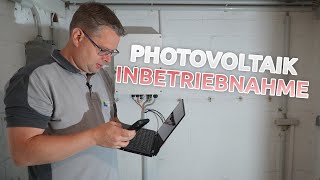 Photovoltaik  Teil 5 Die Inbetriebnahme  Haustechnik Voßwinkel [upl. by Ahgiel508]