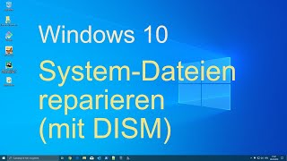 Windows 10  SystemDateien reparieren [upl. by Eusassilem320]