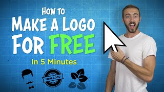 How to Make a FREE Logo in 5 Minutes [upl. by Yeliak]