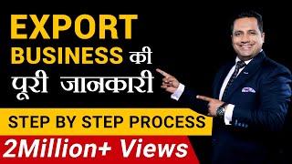 Export Business  पूरी जानकारी  Step by Step Process  FIEO  Dr Vivek Bindra [upl. by Ibrab889]