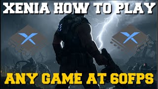 XENIA EMULATOR HOW TO PLAY ANY GAME AT 60FPS GUIDE [upl. by Rosmunda]