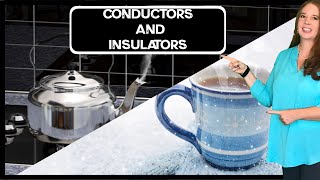 Conductors and Insulators Thermal Energy Transfer [upl. by Rebor38]