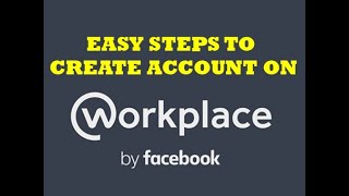 How to create workplace facebook account Easy Guide [upl. by Eilarol]