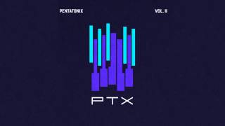 Save The World  Dont You Worry  Pentatonix Audio [upl. by Dragone]