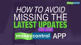 Special Feature  How to get notifications from Moneycontrol App [upl. by Orton]