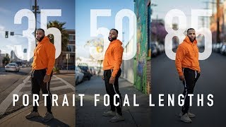 Portrait Focal Lengths Explained  35mm vs 50mm vs 85mm [upl. by Ethyl]