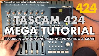 TASCAM 424 MKIII 4TRACK MEGA TUTORIAL  Cassette Recorder  424recordingcom [upl. by Inness]