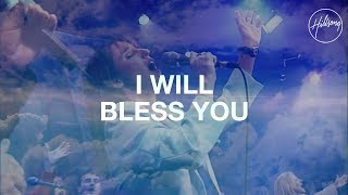 I Will Bless You Lord  Hillsong Worship [upl. by Hamann854]