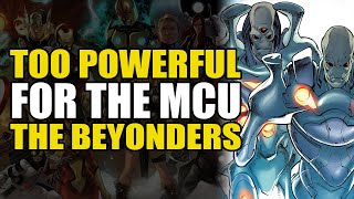 Too Powerful For Marvel Movies The Beyonders  Comics Explained [upl. by Arzed]