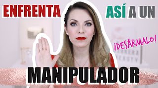 CÓMO IDENTIFICAR Y ENFRENTAR A UN MANIPULADOR ¡DESÁRMALO [upl. by Eillime966]