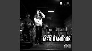 Meri Bandook feat Bohemia  Single [upl. by Eecart]